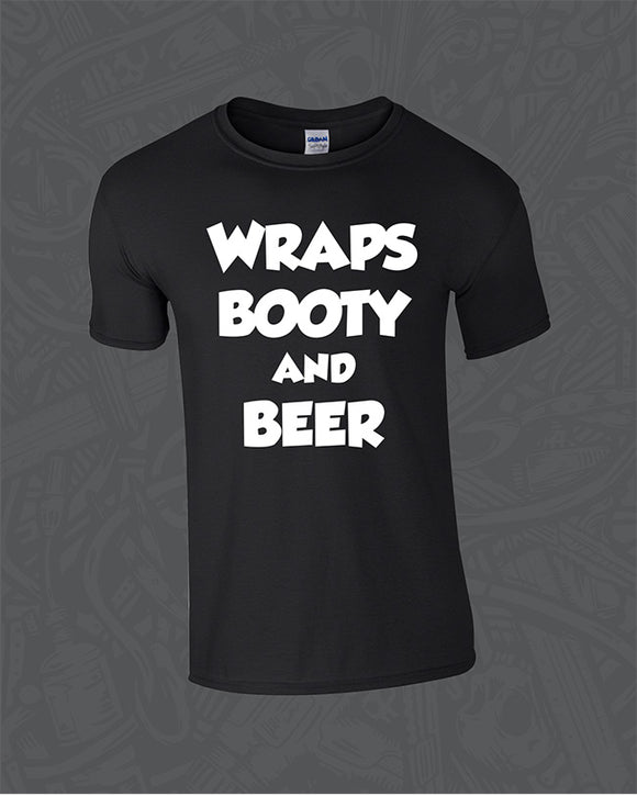 WRAPS BOOTY AND BEER