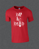 Dip Is Dead